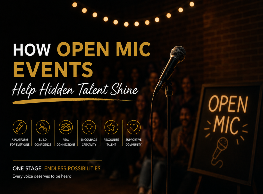 How Open Mic Events Help Hidden Talent Shine